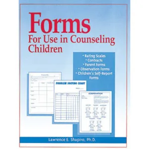 Forms For Use in Counseling Children